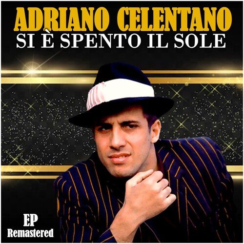 Si è spento il sole (Remastered)