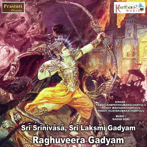 Sri Srinivasa And Sri Laksmi Gadyam Raghuveera Gadhyam