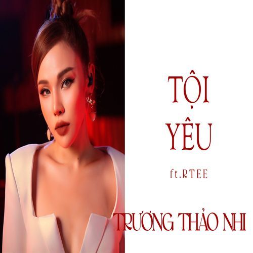 Tội Yêu (feat. Rtee)_poster_image