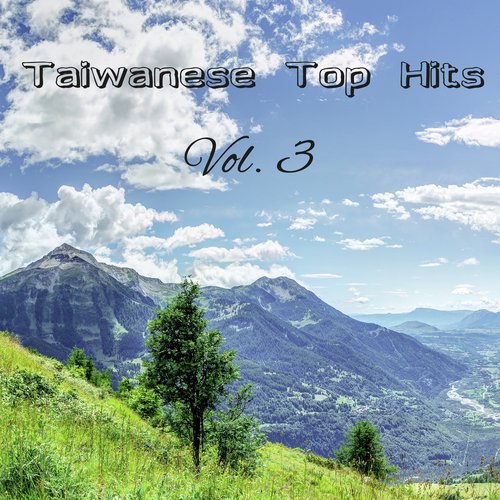 Taiwanese Top Hits, Vol. 3