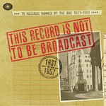 This Record Is Not to Be Broadcast, Pt. 1