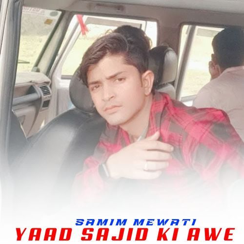 YAAD SAJID KI AWE