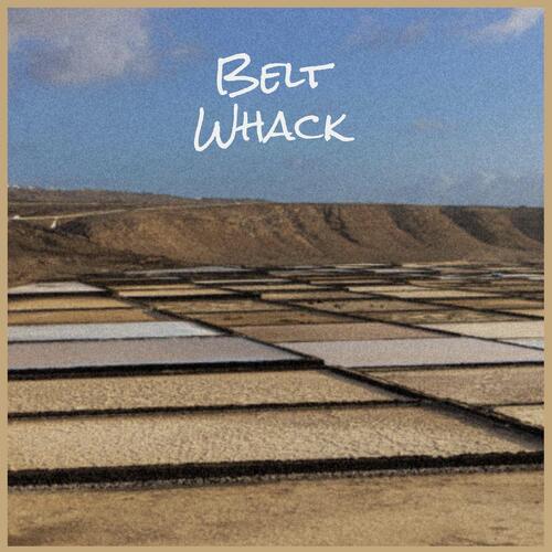 Belt Whack