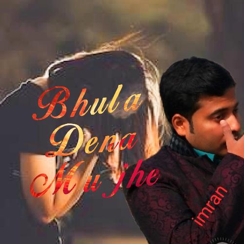 Bhula Dena Mujhe_poster_image