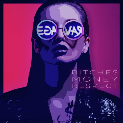 Bitches Money Respect