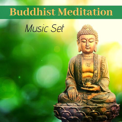 Buddhist Meditation Music Set - Calming, Stress Free Music for Deep Relaxation_poster_image