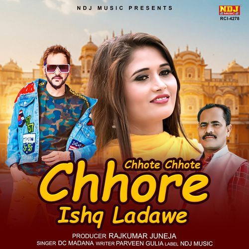 Chhote Chhote Chhore Ishq Ladawe