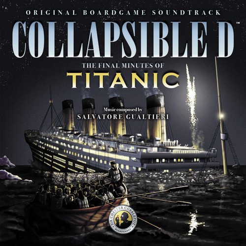 Collapsible D: The Final Minutes of Titanic (Original Soundtrack)