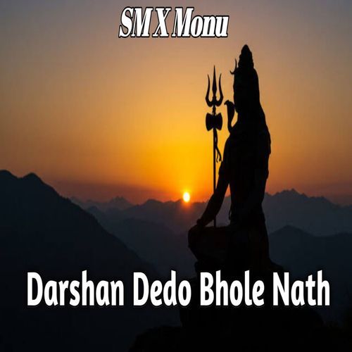 Darshan Dedo Bhole Nath