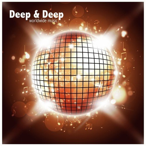Deep & Deep - Worldwide Music