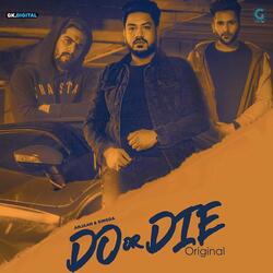 Do Or Die Original-IDAOUkJ5RkY