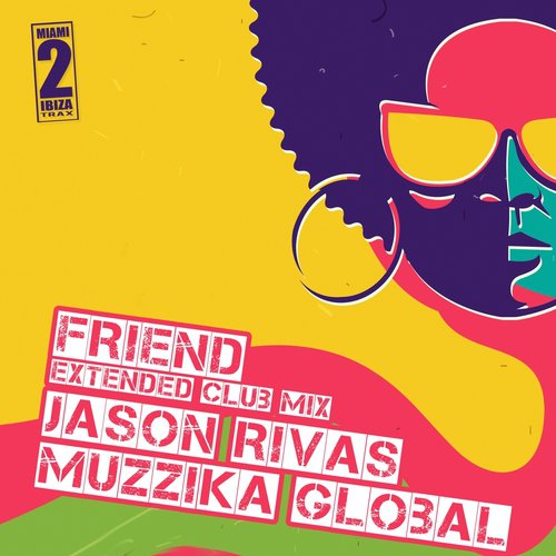 Friend (Extended Club Mix)