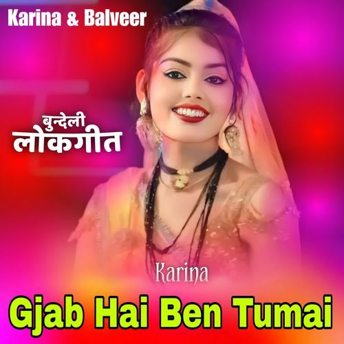 Gajab Hai Ben Tumai