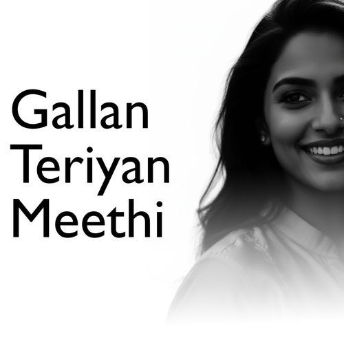 Gallan teriyan meethi