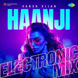 Haanji - Electronic Mix-XVtYYTN1bnA