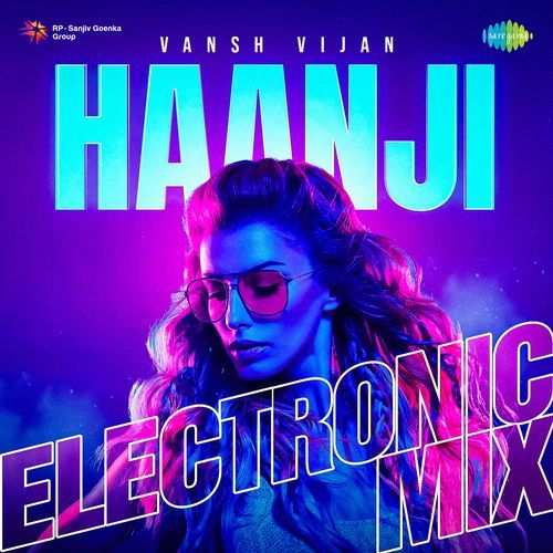 Haanji - Electronic Mix