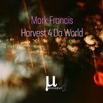 Harvest 4 Da World