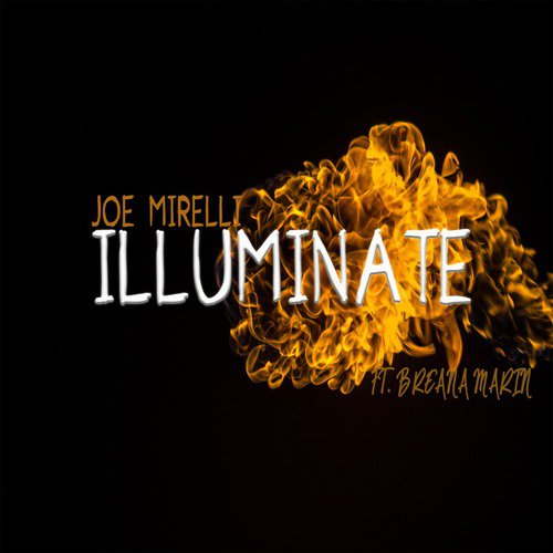 Illuminate (feat. Breana Marin)