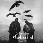 Independent Mockingbird