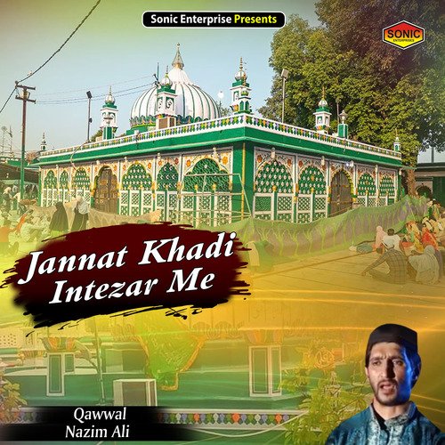 Jannat Khadi Intezar Me (Islamic)