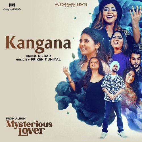 Kangana (From "Mysterious Lover")
