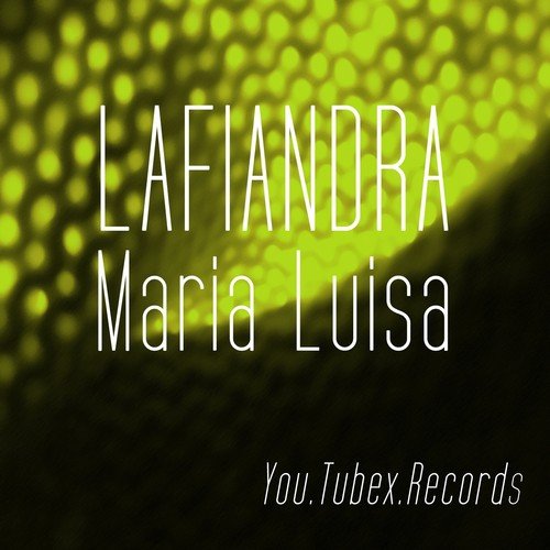 Lafiandra Maria Luisa
