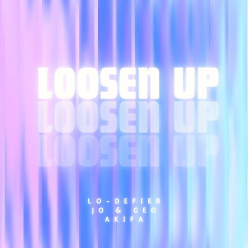 Loosen Up