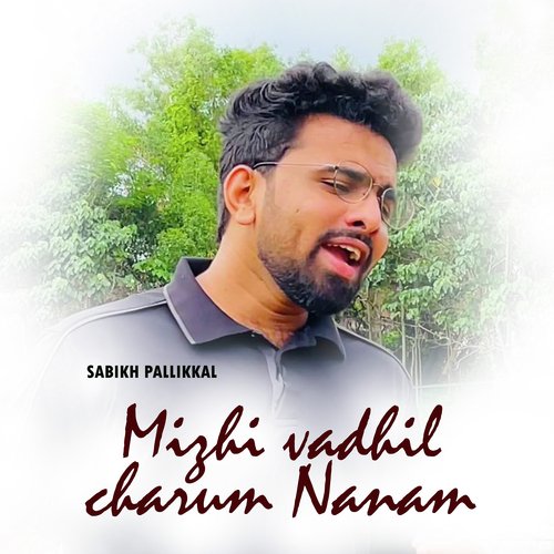 Mizhi Vadhil Charum Nanam