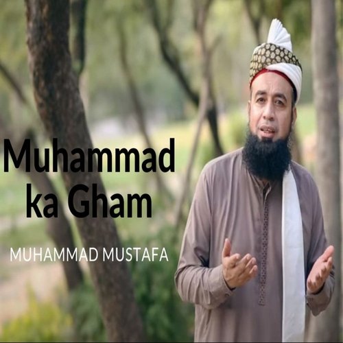 Muhammad Ka Gham