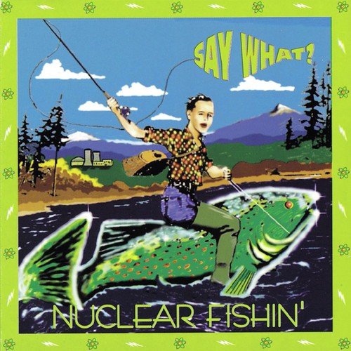 Flyin' (Nuclear Fishin' Album Version)