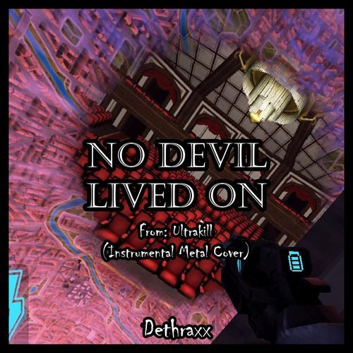 No Devil Lived On (From "ULTRAKILL")