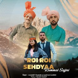 Roi Roi Sehdyaa Rummal Sajjni-CV8pCSIGGmA