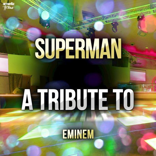 Superman: A Tribute to Eminem