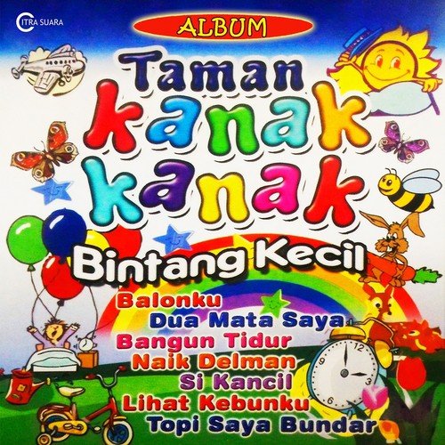 Burung Kakak Tua Lyrics - Taman Kanak-Kanak - Only on JioSaavn