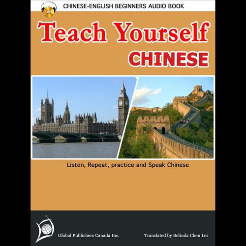 Teach Yourself Chinese (English-Chinese Beginners Audio Book)