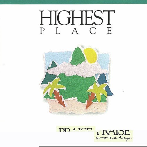 The Highest Place