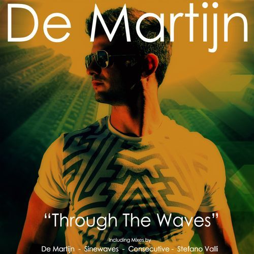 Through the Waves (De Martijn House Mix) cover art