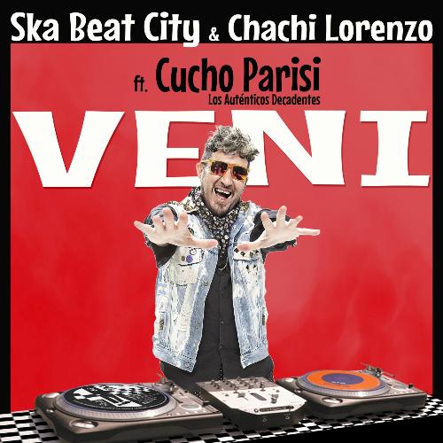 Veni (feat. Cucho Parisi & Los Auténticos Decadentes) cover art