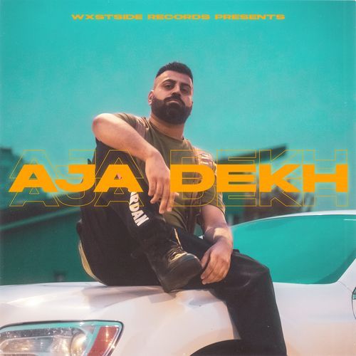 Aja Dekh
