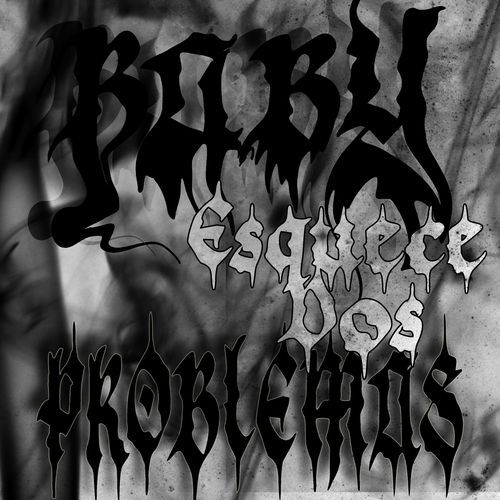 Baby Esquece Dos Problemas cover art