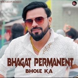 Bhagat Permanent Bhole Ka-GB0aexhjZ3s