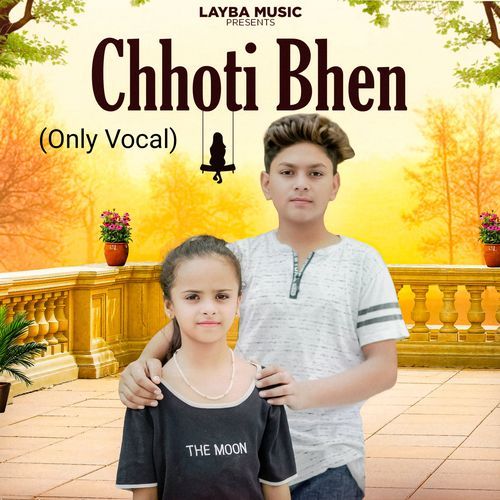 Chhoti Bhen (Only Vocal)