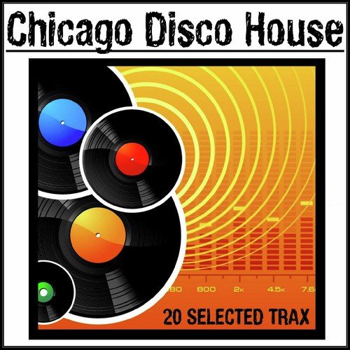 Chicago Disco House