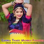 Chora Tharo Mobile Fodungi