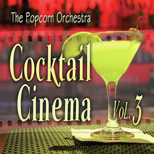 Cocktail Cinema Vol. 3