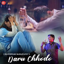 Daru Chhodo-BVwbQTEdDkE