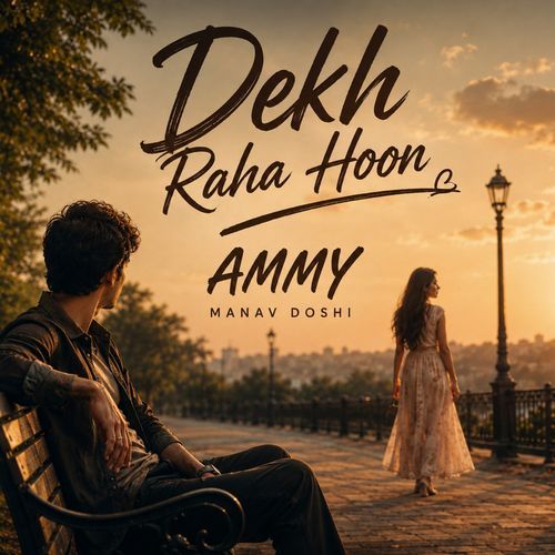 Dekh Raha Hoon
