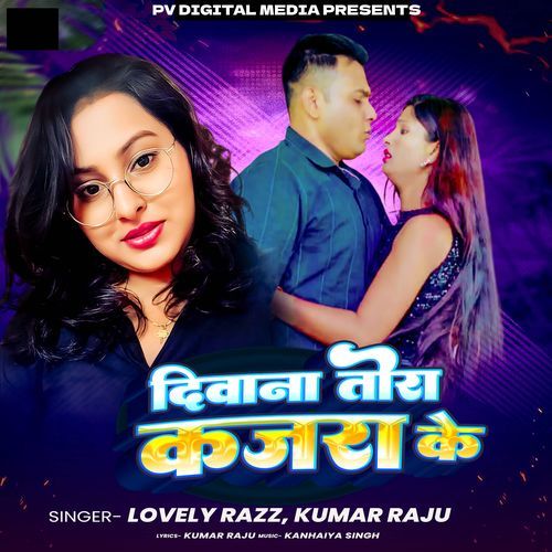 Diwana Tora Kajra Ke