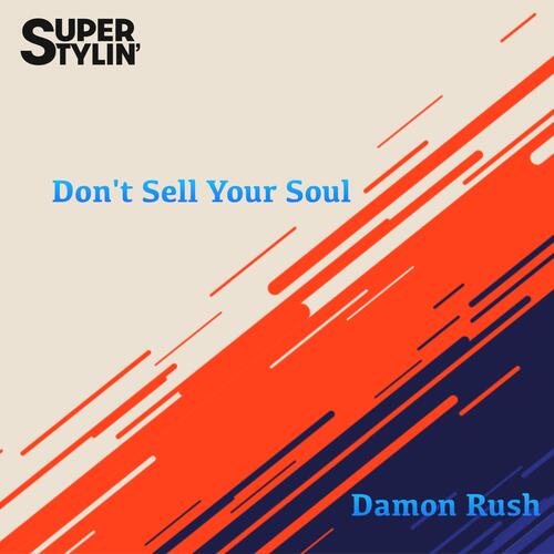 Don't Sell Your Soul (Extended Mix)