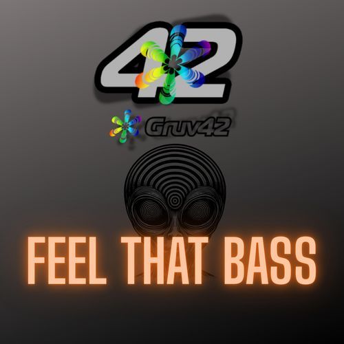 Feel That Bass